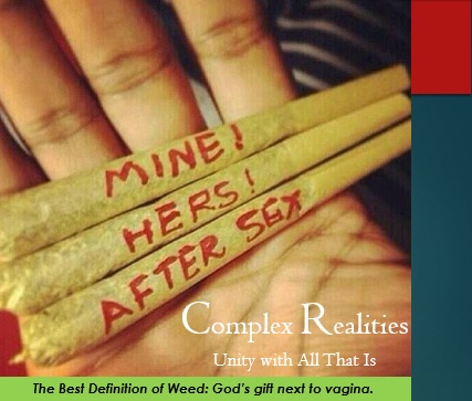 Weed Experience: Weed Sexy Quotes